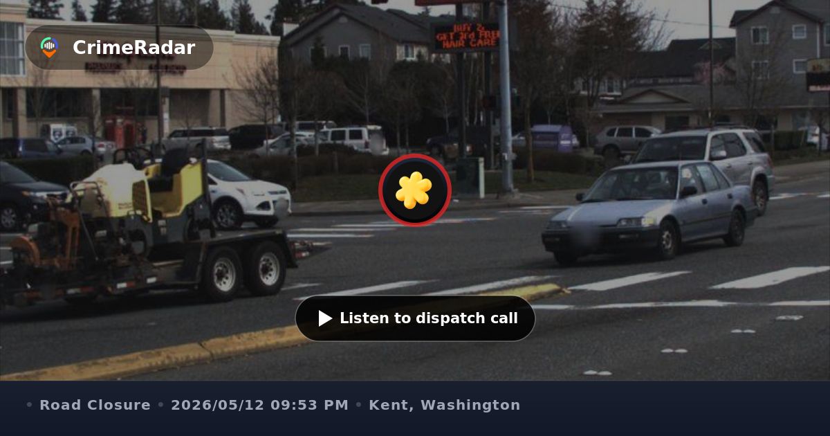 Roadway closed westbound on SE 272nd Street in Kent, Kent WA | CrimeRadar