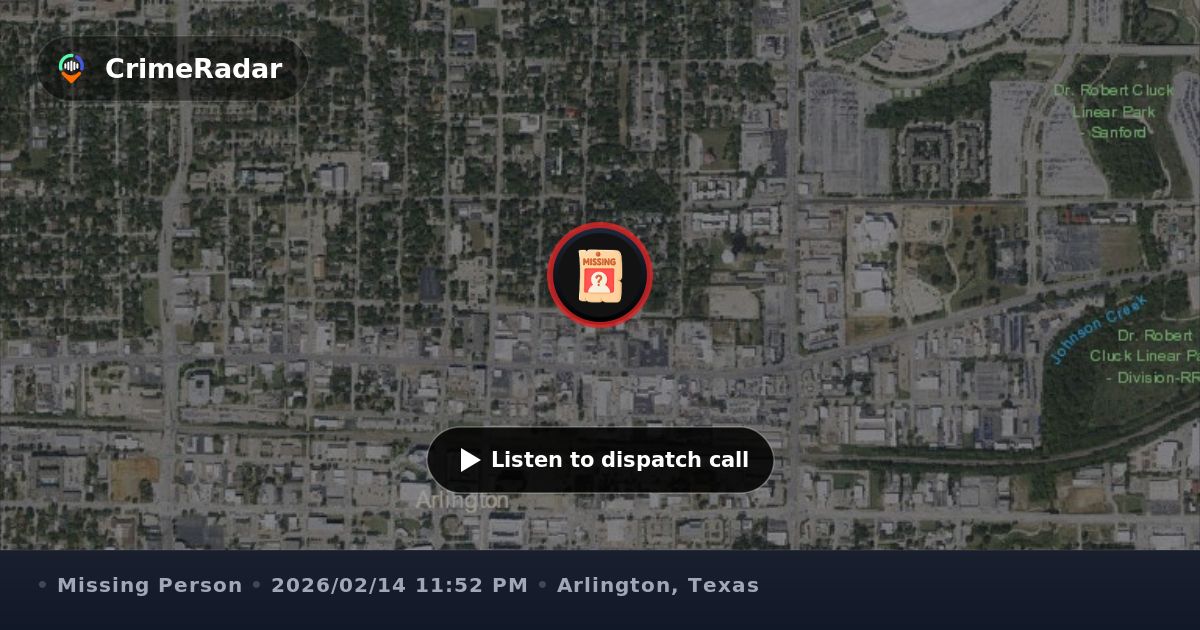 Search for missing person in Arlington, Arlington TX | CrimeRadar