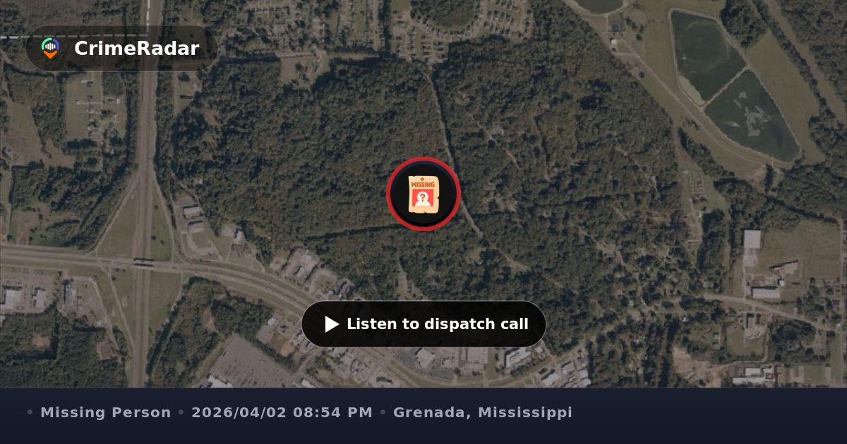 Report of possible missing person on Robin Road, Grenada MS | CrimeRadar