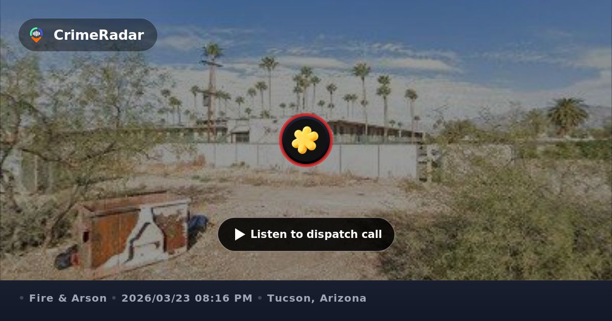 Crews respond to fire of unknown type on East Third, Tucson AZ | CrimeRadar