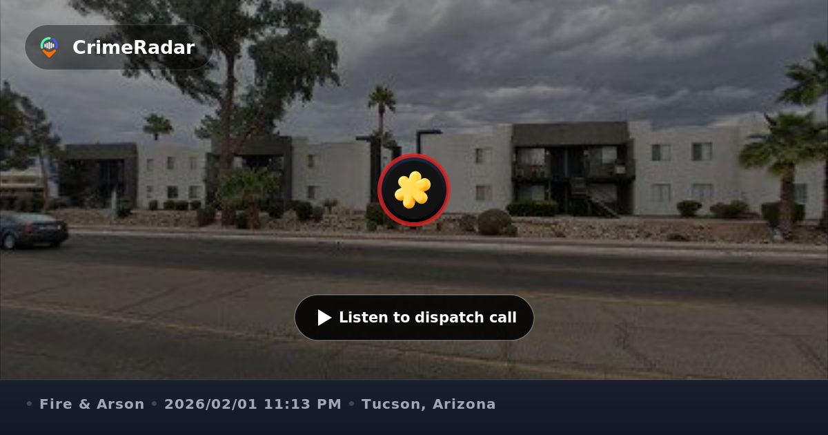 Fire crews respond to blaze near West Prince Road, Tucson AZ | CrimeRadar