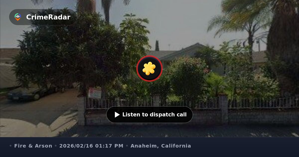 Residential structure fire on Orangewood Avenue, Anaheim CA | CrimeRadar