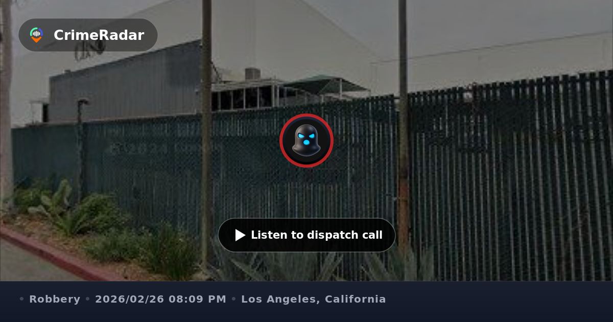 Officers monitor two possible robbery suspects, Los Angeles CA | CrimeRadar