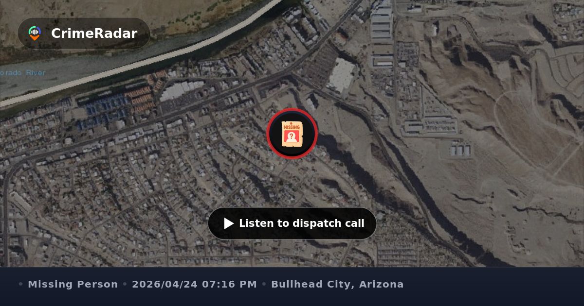 Missing person with dementia in Bullhead City, Bullhead City AZ ...