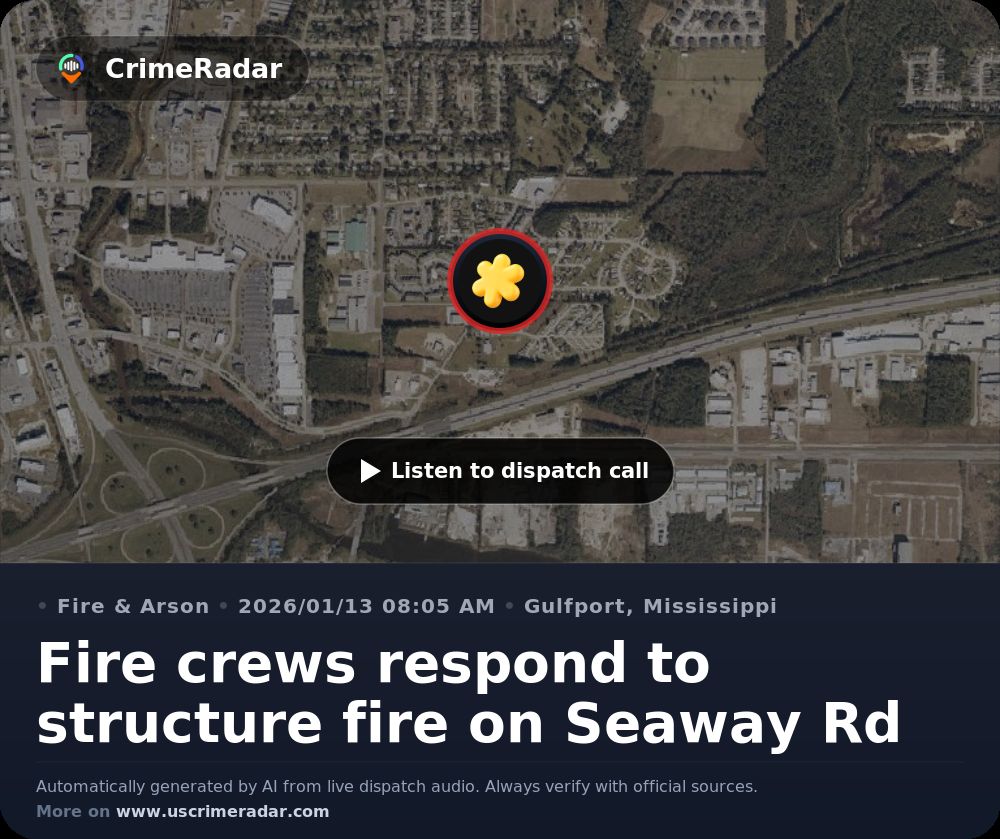 Fire crews respond to structure fire on Seaway Rd, Gulfport MS | CrimeRadar