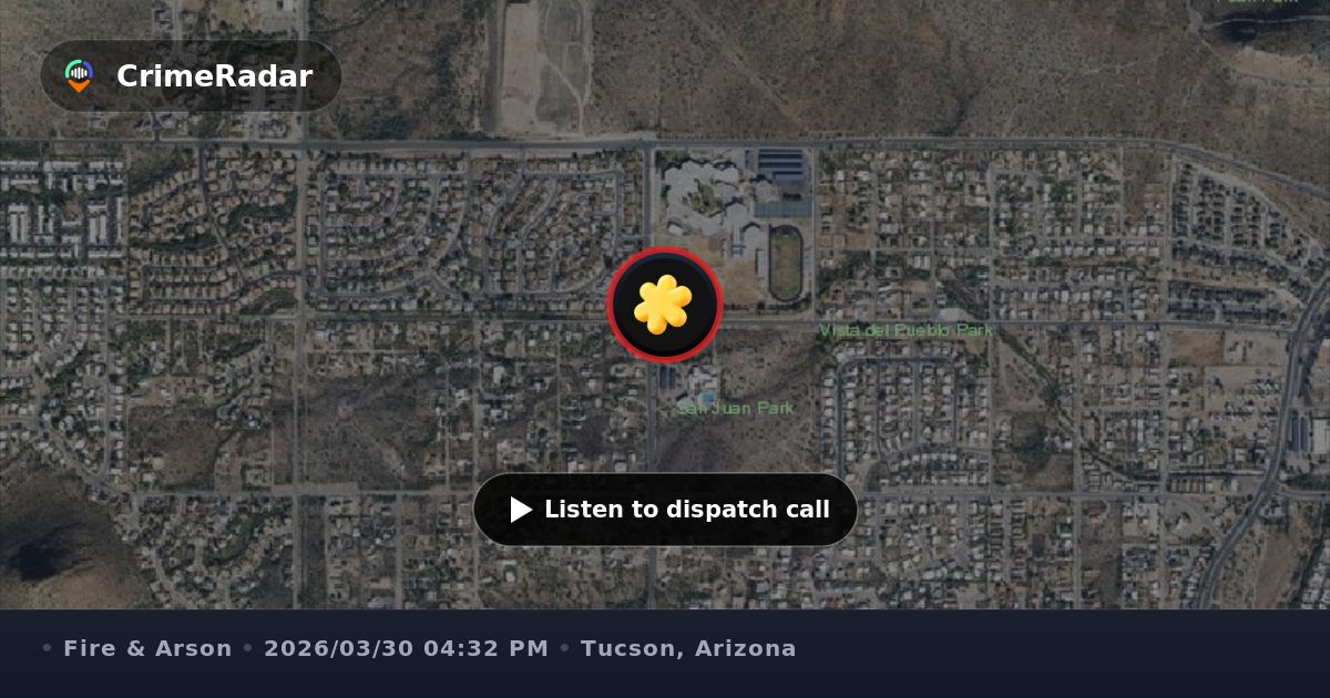 Mobile home fire with reports of explosion and screams, Tucson AZ ...