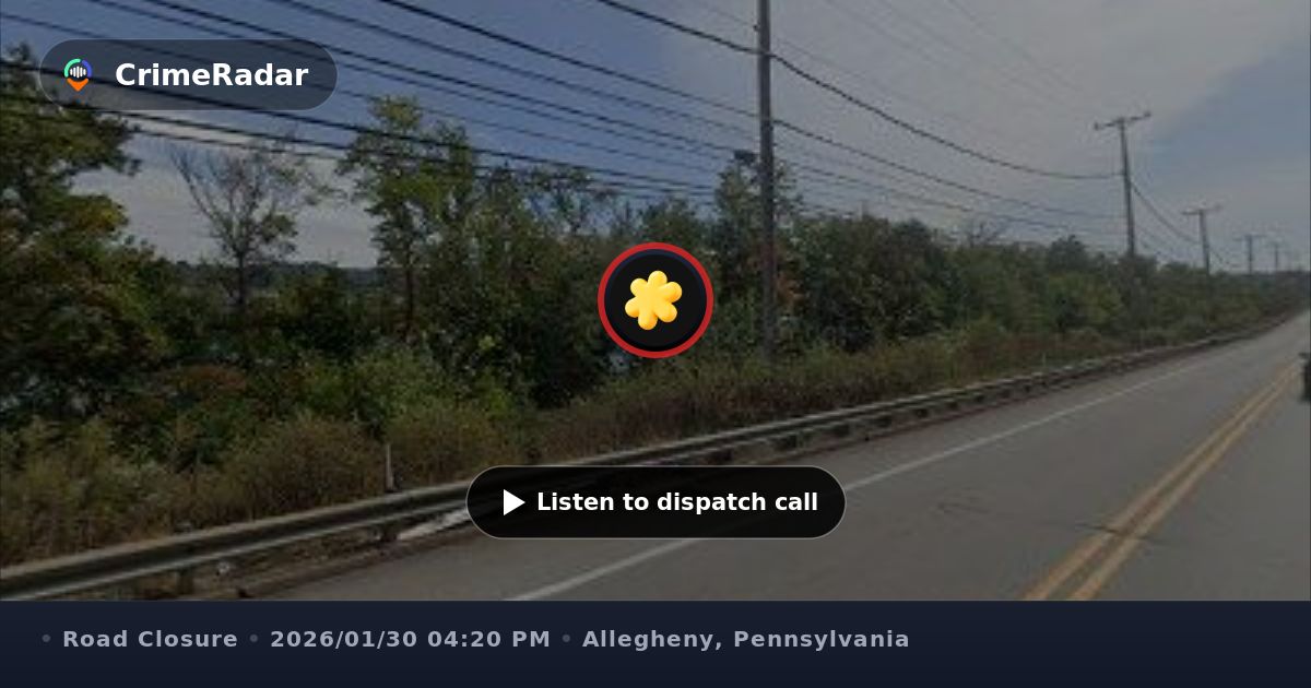 Freeport Road closed for traffic control, Allegheny County PA | CrimeRadar