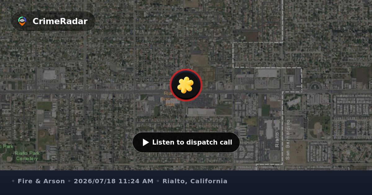 Mobile home fully involved in structure fire, Rialto CA | CrimeRadar
