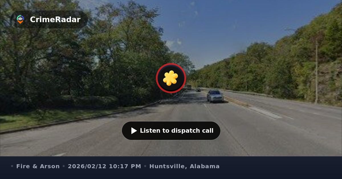Truck fire on Governor’s Drive in Huntsville, Huntsville AL | CrimeRadar