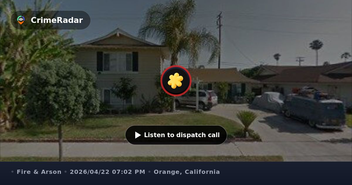Fire crews respond to house fire in Orange, Orange CA | CrimeRadar