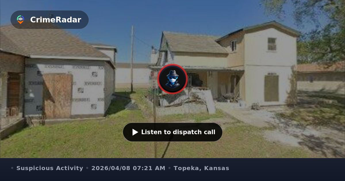 Suspicious 911 open-line call near SE Chestnut Street, Topeka KS ...