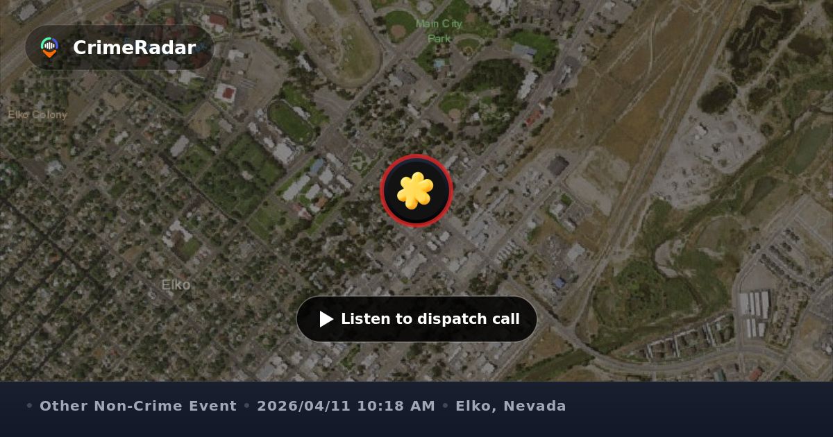 Officer standby requested for DCFS assist, Elko NV | CrimeRadar