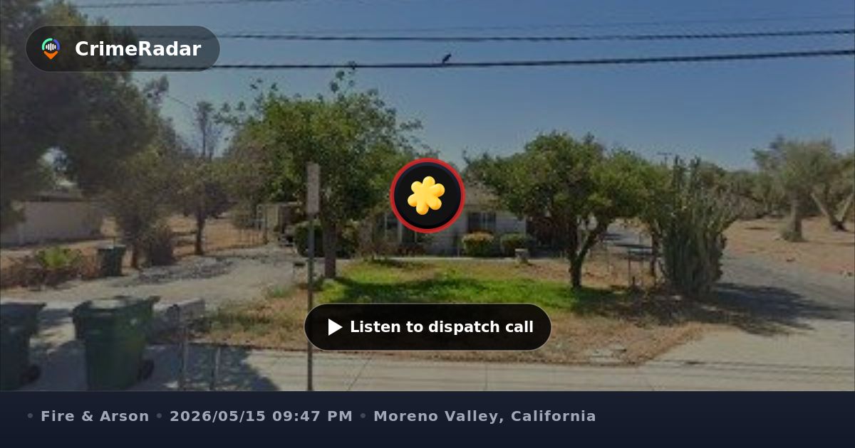 Residential structure fire on Hemlock Avenue, Moreno Valley CA | CrimeRadar