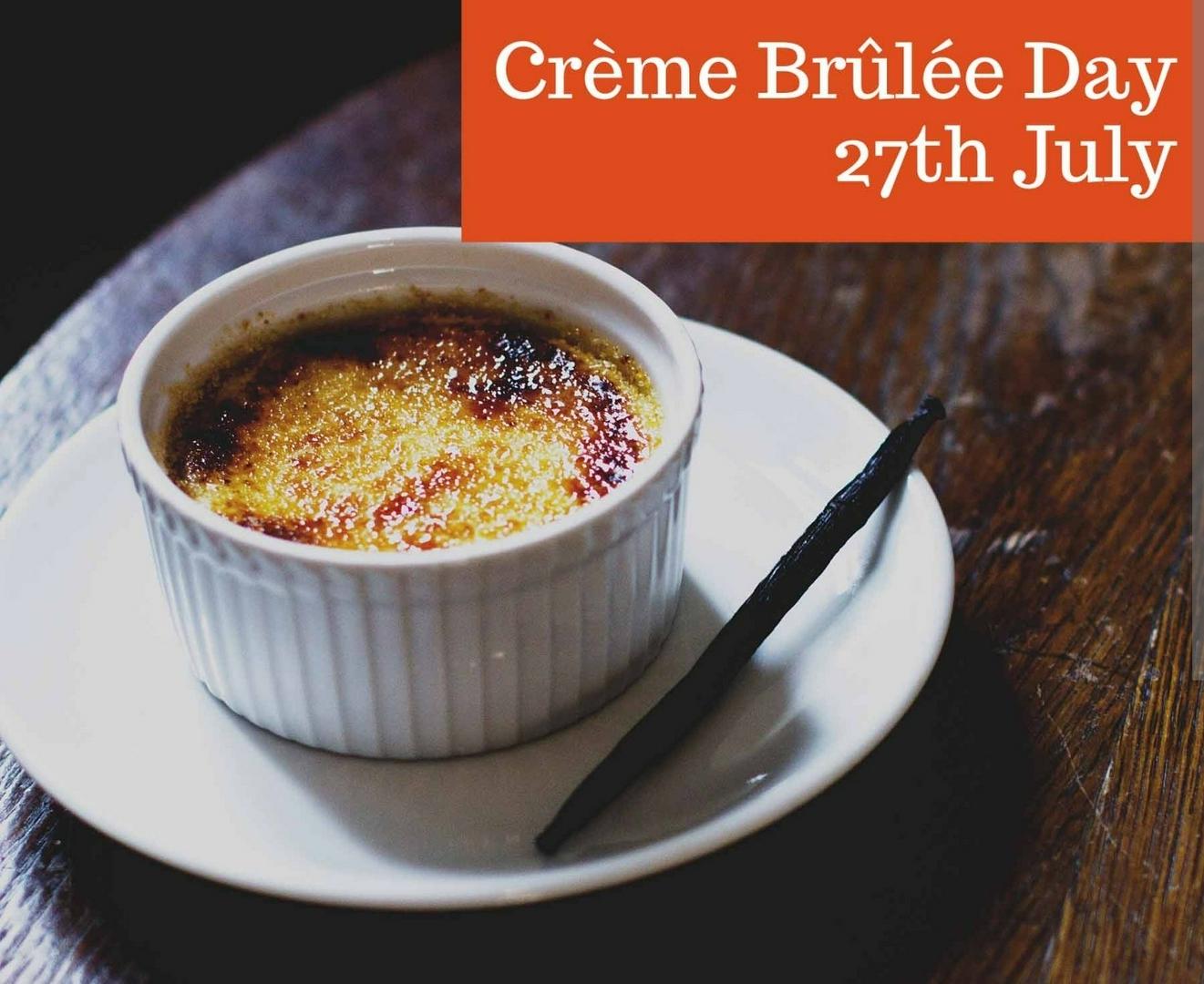 Happy Crème Brûlée Day!