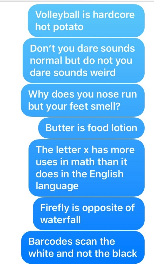 random things to text your friends at 3am.