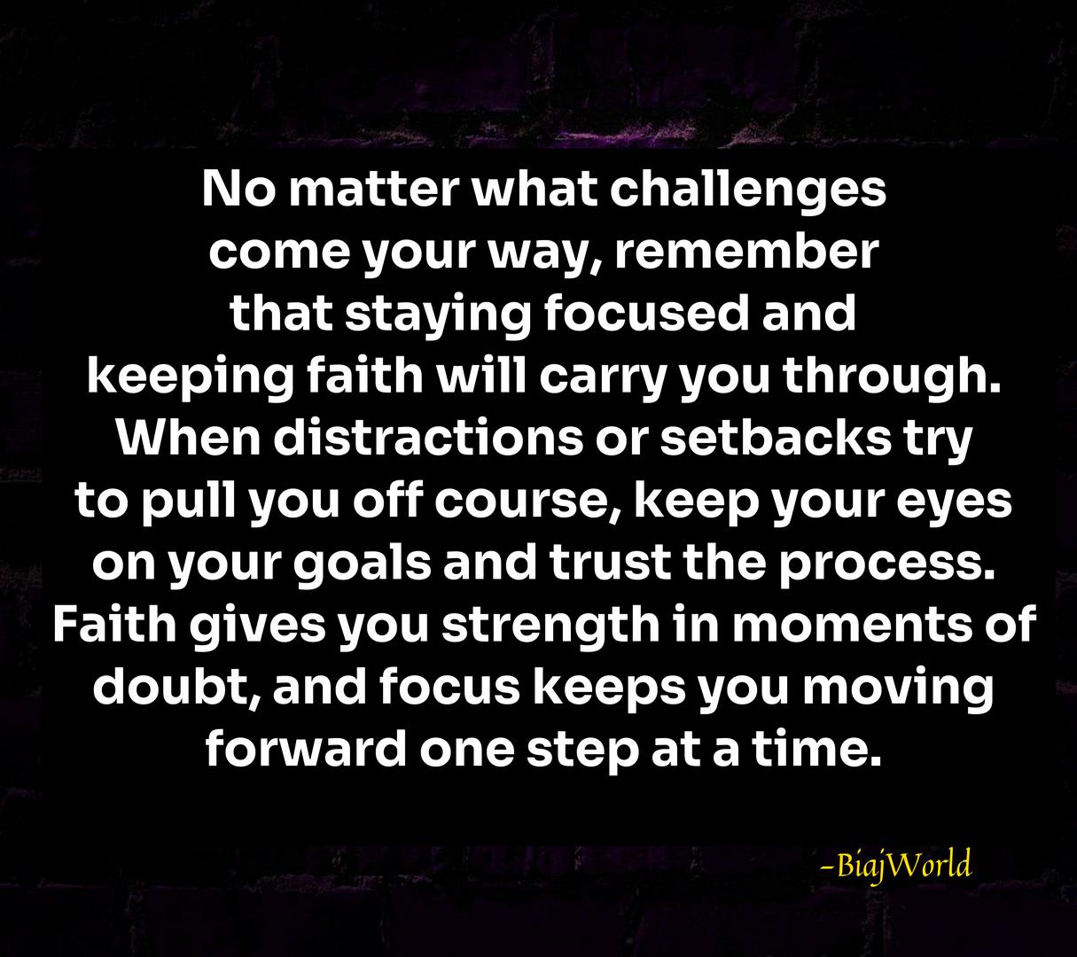 🔥🙏 🌟Stay focused and keep faith 🌟🙏🔥
