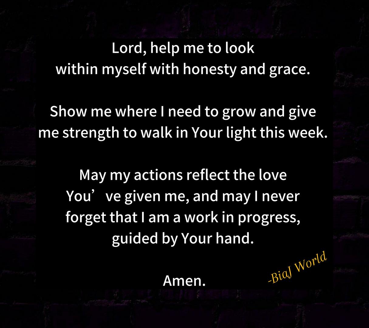🔥 🙏 Honesty, Grace, Guidance, and Growth. Amen🙏🔥