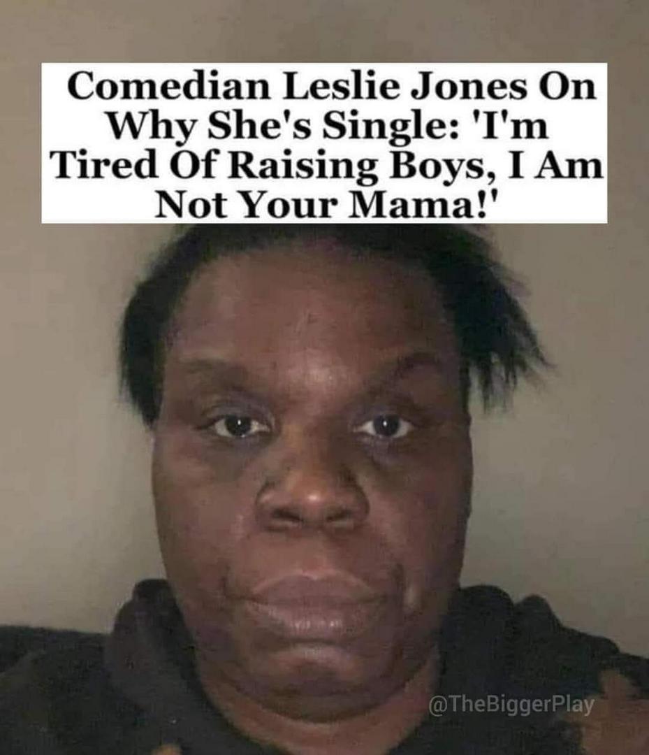 COMEDIAN LESLIE JONES REASON FOR BEING SINGLE‼️🤯