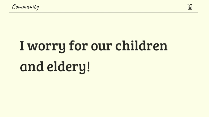 I worry for our children and eldery!