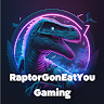 RaptorGonEatYou