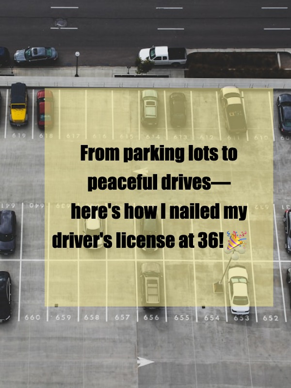 Mastering the Driver's License at 36: A Step-by-Step Journey 🚗