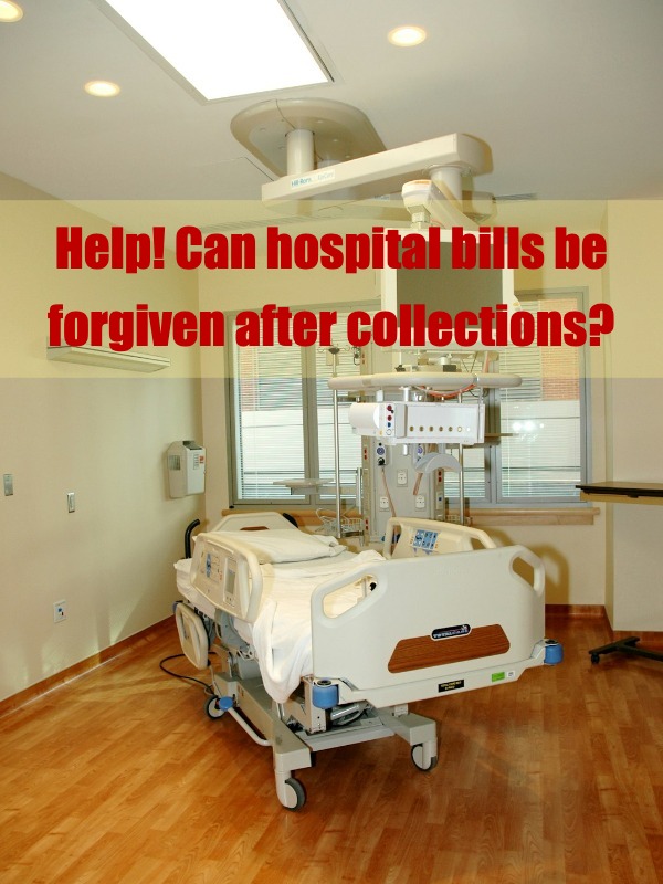 can hospital bills be forgiven after collections?