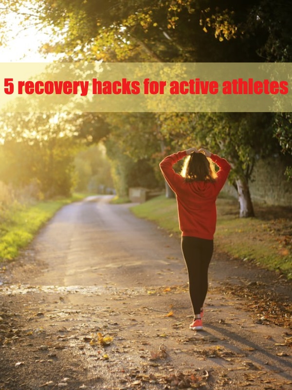 5 recovery hacks for active athletes
