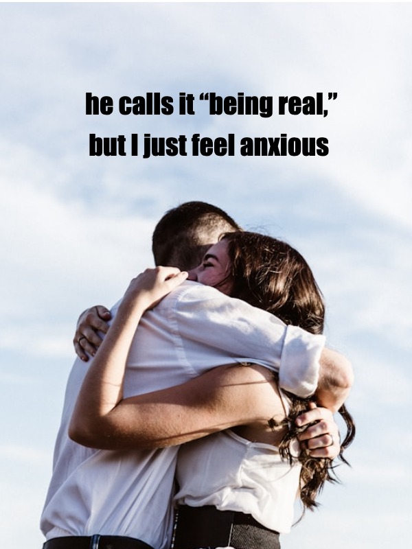 is it honesty or emotional blackmail when he says this?