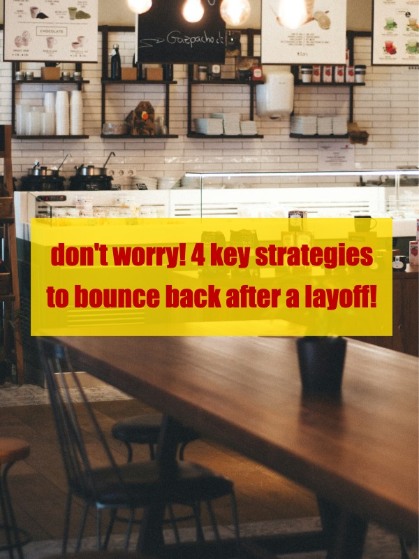 Got laid off? My friend bounced back fast!