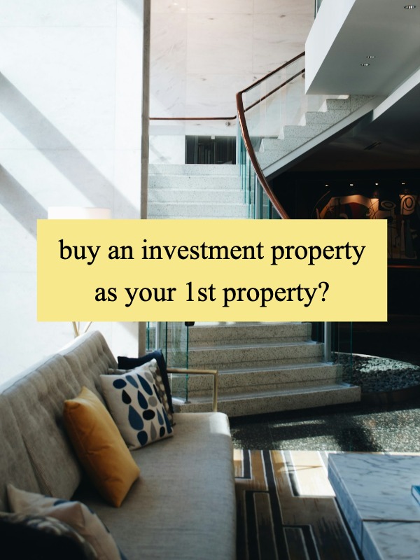 first-time homebuyer: buy to live or invest?