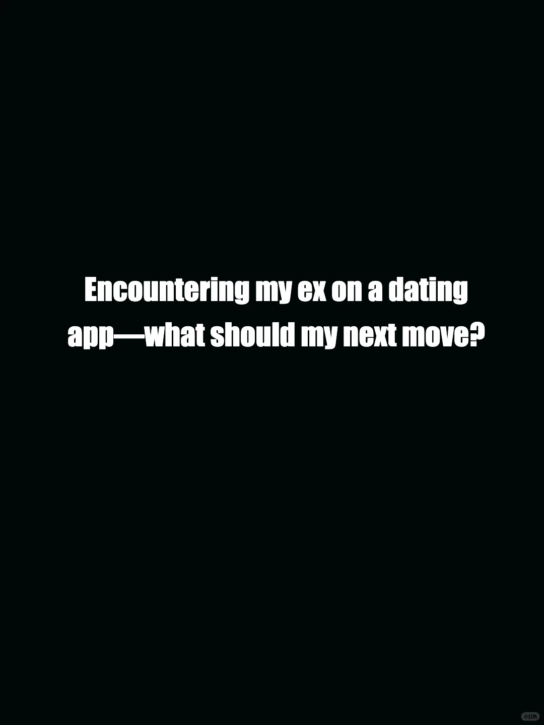 Matched my ex on a new dating app!