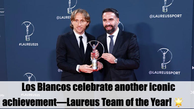 Real Madrid Clinches Laureus Team of the Year 2024 🏆✨