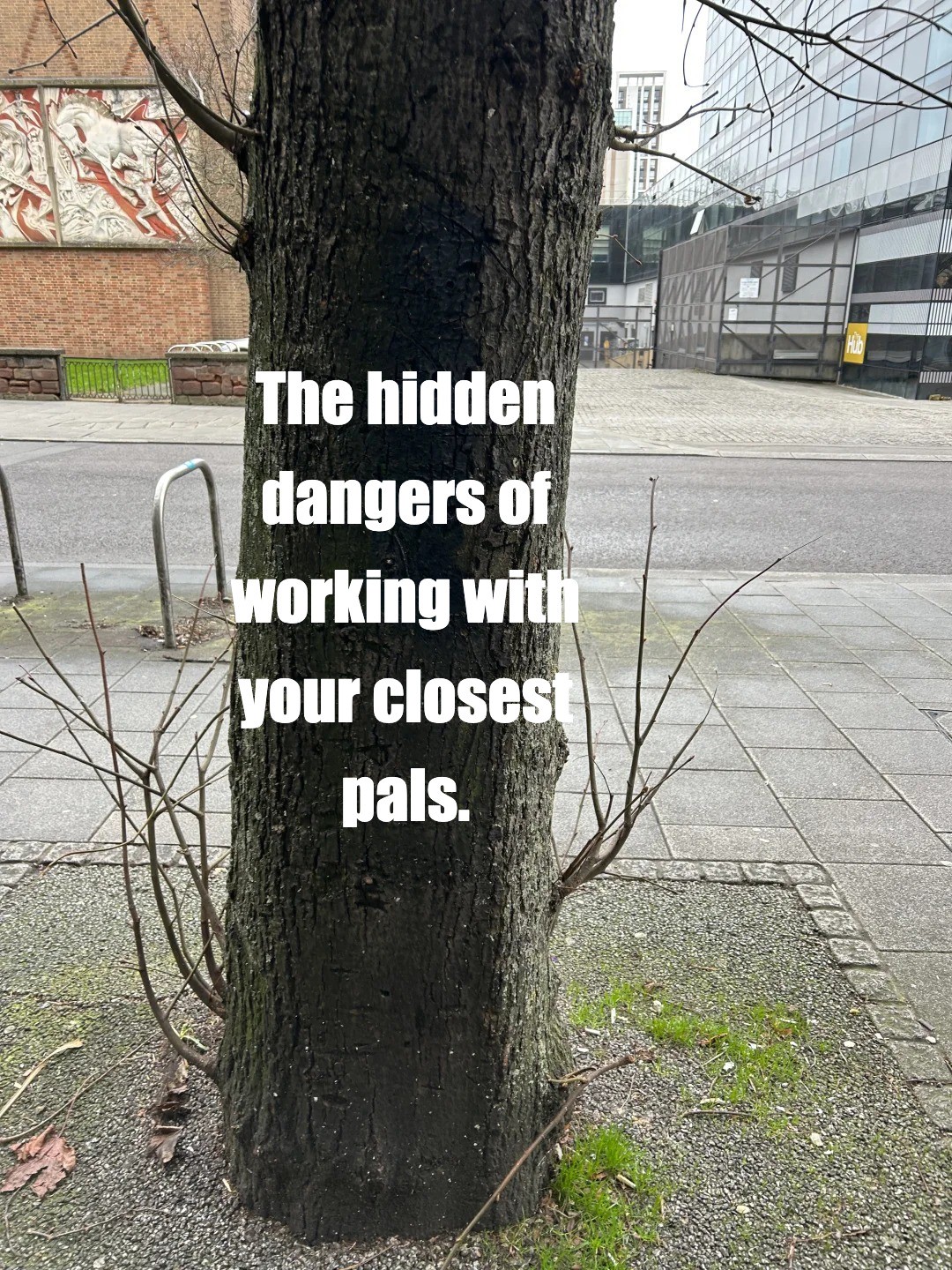 Why you shouldn’t work with your best friend​