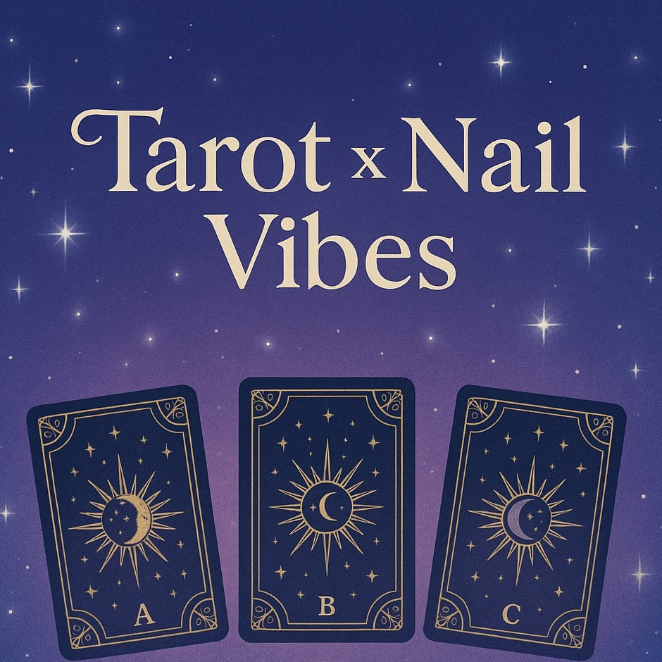 🎴 Tarot Reading | Pick a Card to Reveal Your Energy & Nail Vibe for the Month!