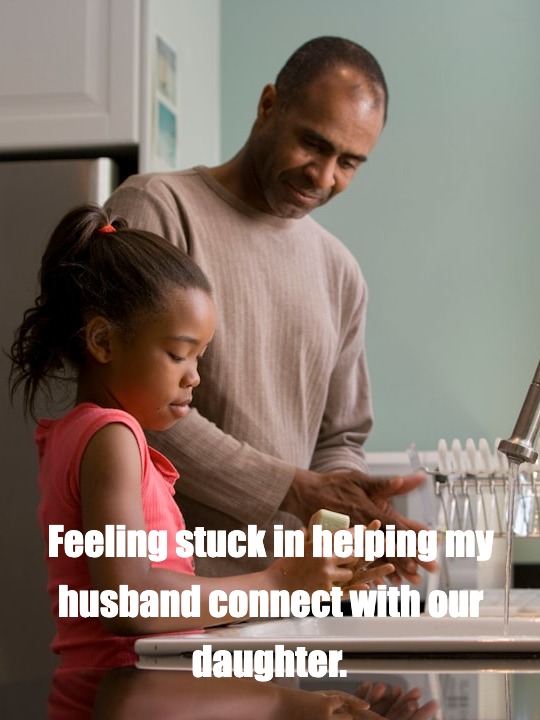 Struggles with Father-Daughter bond