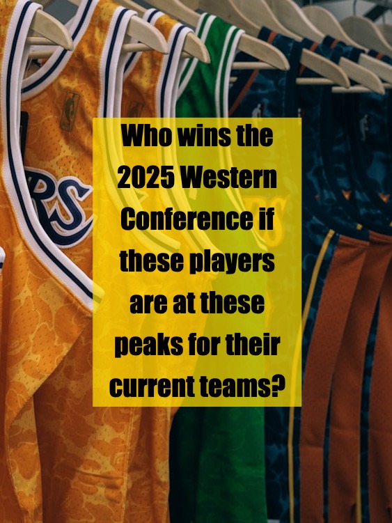 Who’s Taking the Wild Wild West If Everyone’s at Their PEAK?! 🔥🏀