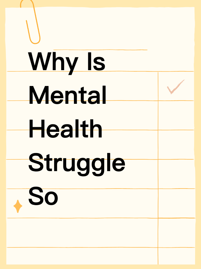 Why Is Mental Health Struggle So Common?