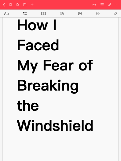 How I Faced My Fear of Breaking the Windshield
