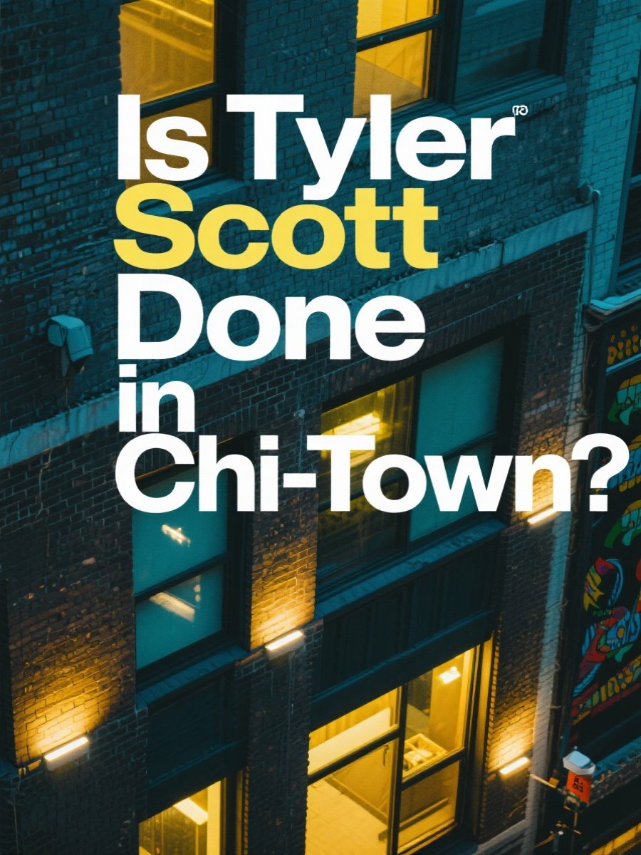 Is Tyler Scott Done in Chi-Town?