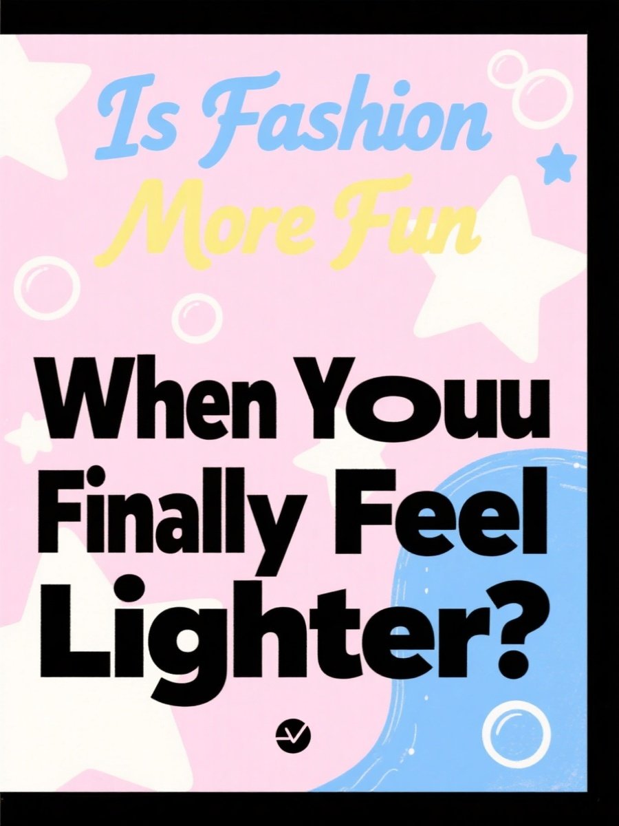 Is Fashion More Fun When You Finally Feel Lighter?