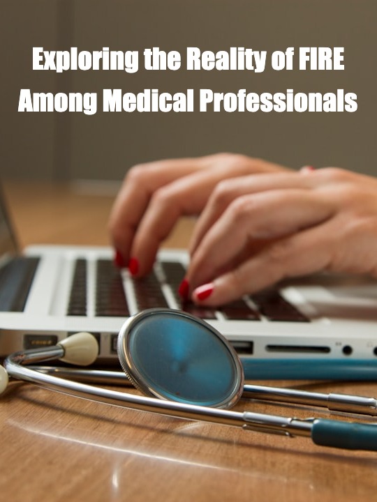 Are Doctors Really Reaching Financial Independence Early?