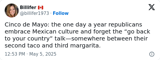 MAGA Cinco de Mayo Irony Is Wild