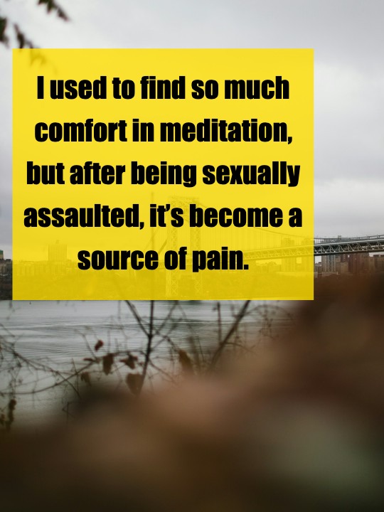 Finding Peace After Trauma: My Meditation Struggle