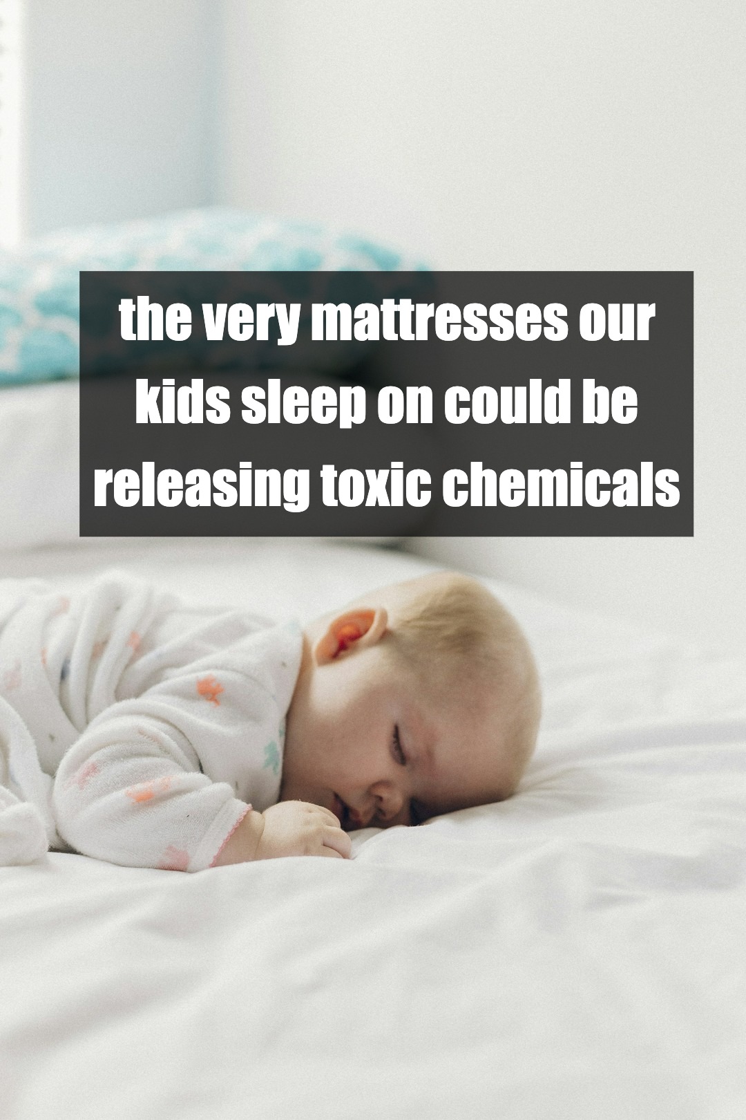 😴 Hidden Dangers in Kids’ Mattresses? Here’s What Parents Should Know