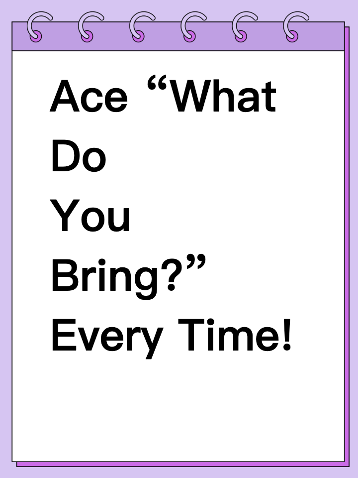 Ace “What Do You Bring?” Every Time!