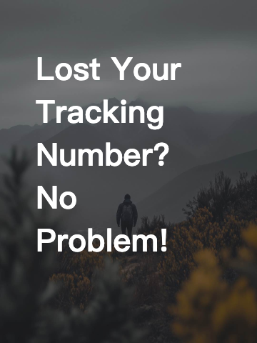 Lost Your Tracking Number? No Problem!