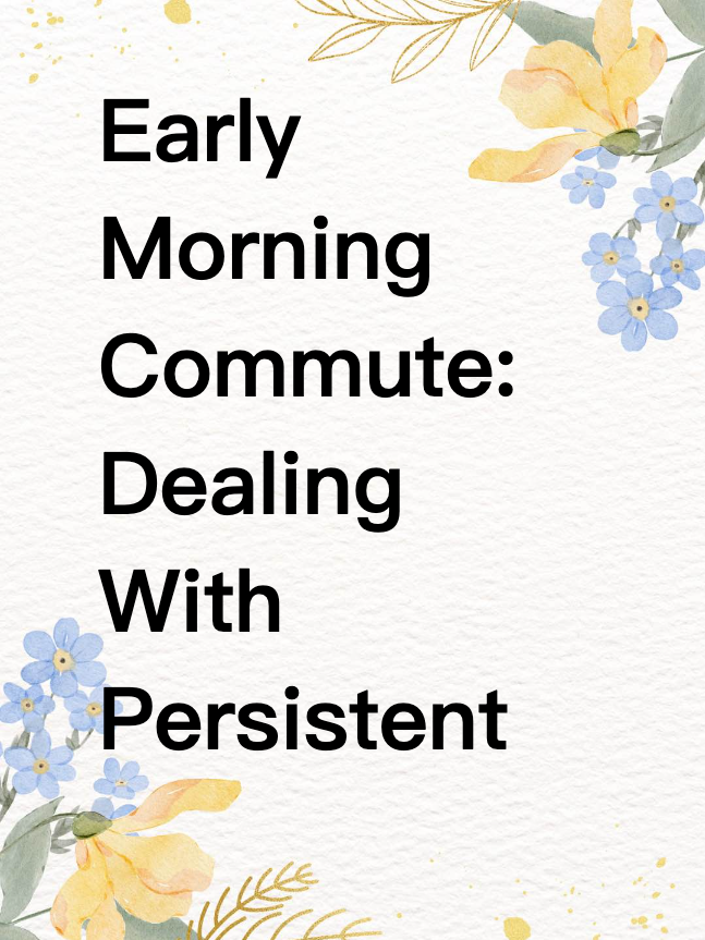 Early Morning Commute: Dealing With Persistent Tailgaters