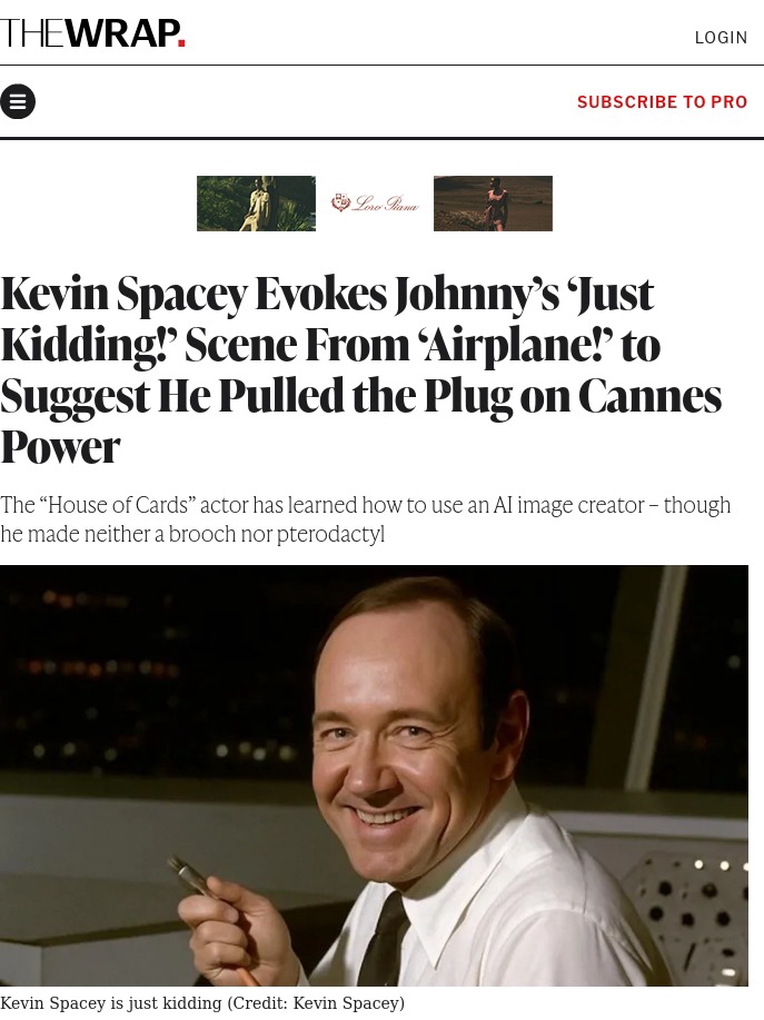 Spacey Trolls Cannes w/ ‘Airplane!’ Meme 😂