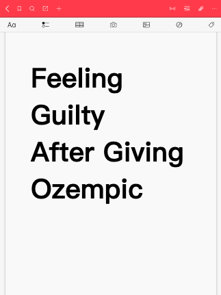 Feeling Guilty After Giving Ozempic