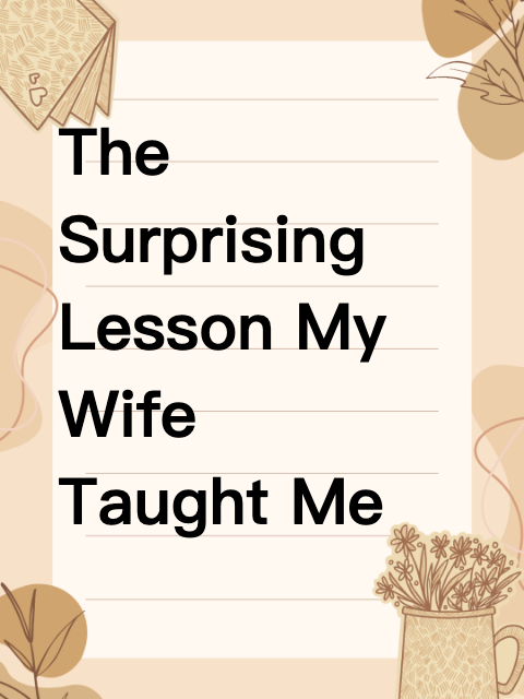 The Surprising Lesson My Wife Taught Me About Family Communication